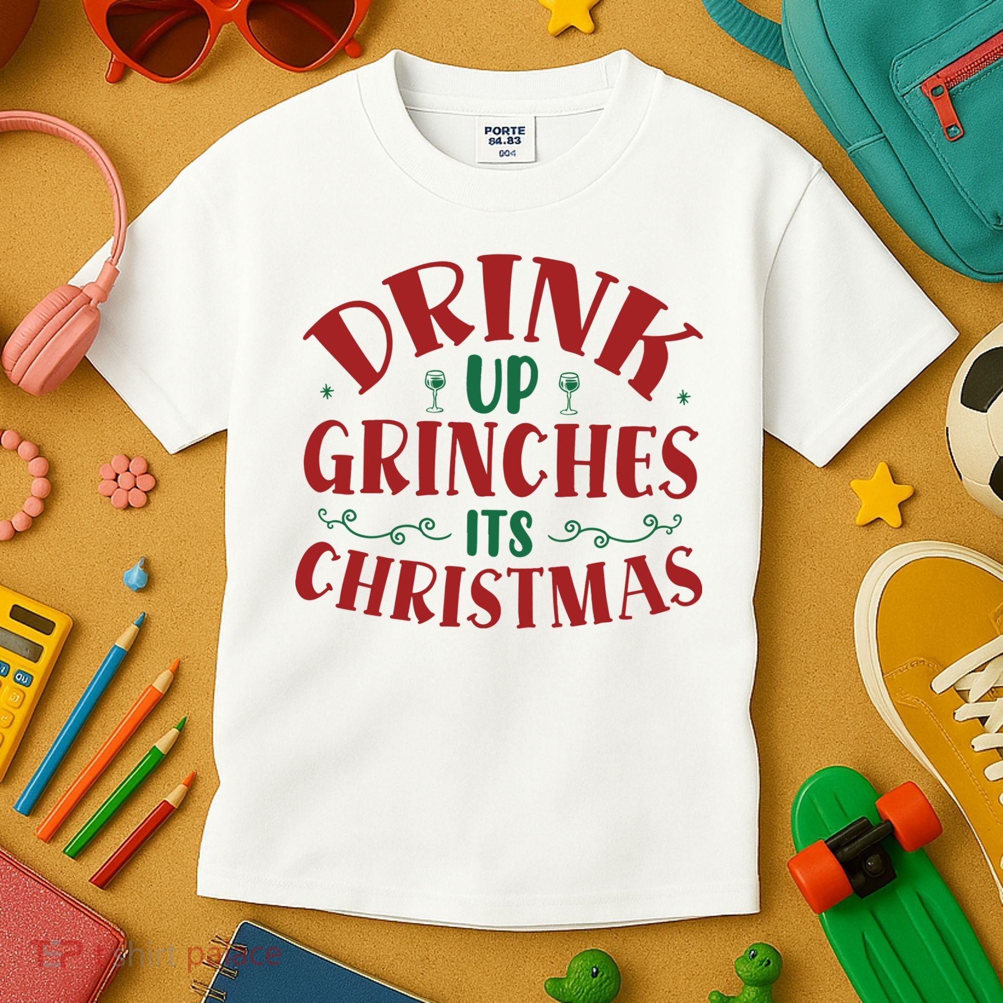 Drink Up Grinches Its Christmas Kids T-Shirt