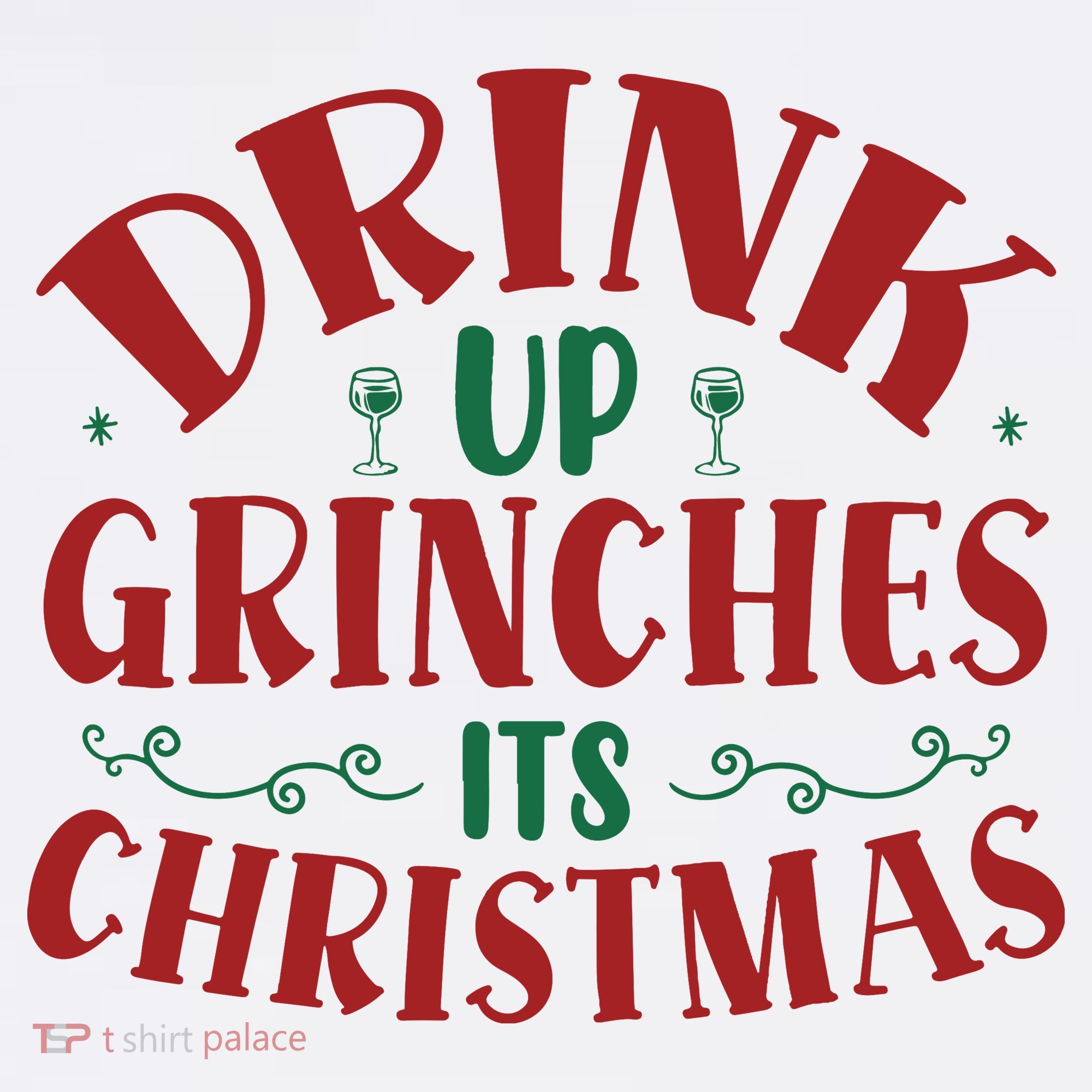 Drink Up Grinches Its Christmas Kids T-Shirt