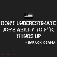 DonT Underestimate JoeS Ability To Fuck Things Up Obama Beanie thumb 2