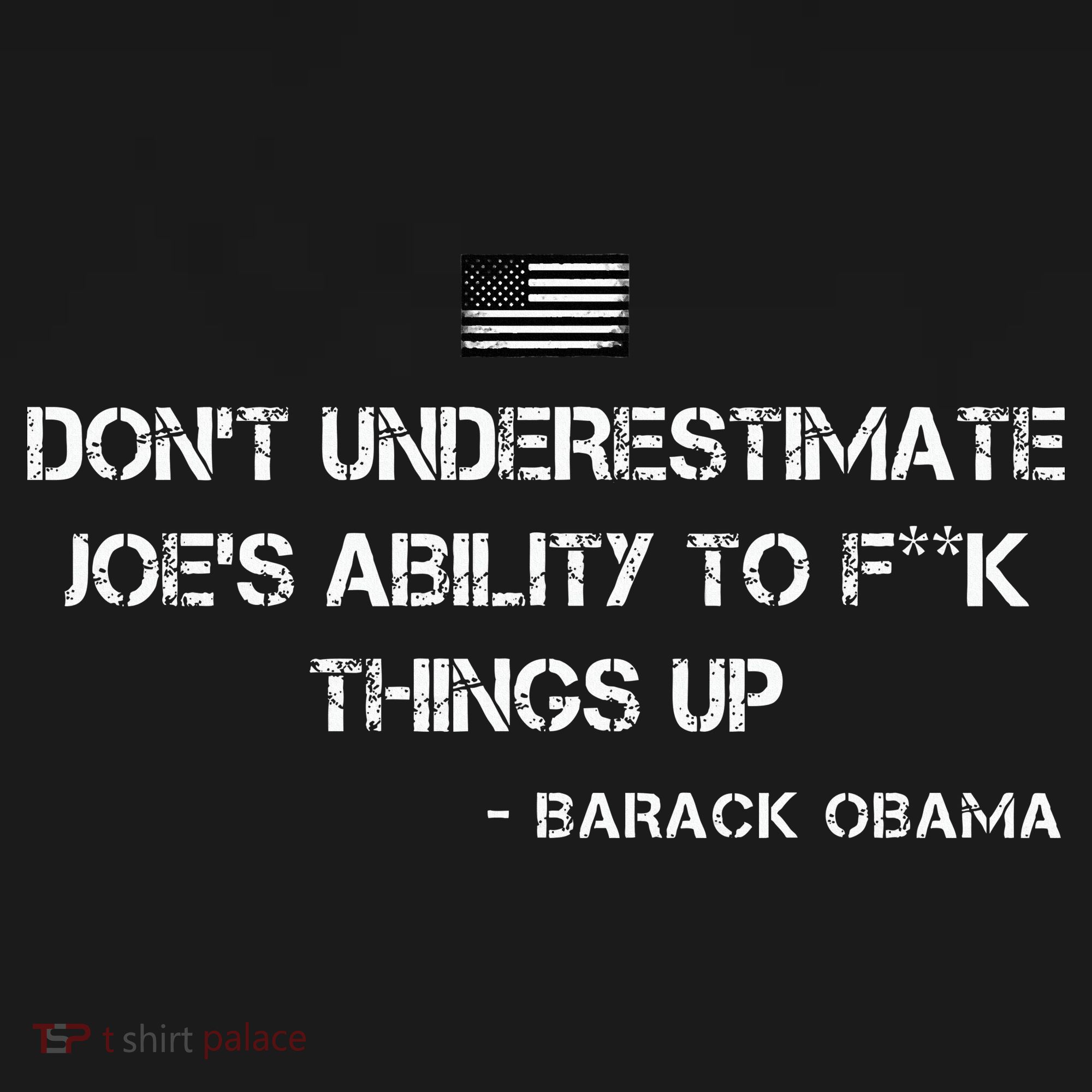 DonT Underestimate JoeS Ability To Fuck Things Up Obama Women's Tank Top