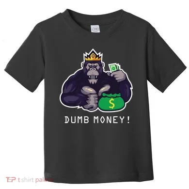 Dumb Money Ape Toddler T-Shirt