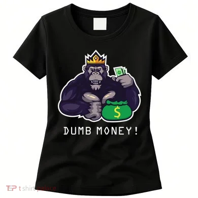 Dumb Money Ape Women's T-Shirt