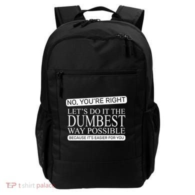 Dumbest Way Possible Backpack