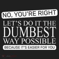 Dumbest Way Possible Tumbler thumb 3