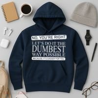 Dumbest Way Possible Hoodie thumb 3