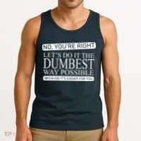 Dumbest Way Possible Tank Top thumb 3