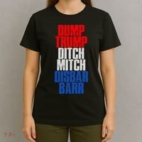 Dump Trump Ditch Mitch Disbar Barr T-Shirt thumb 4