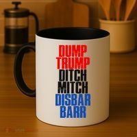 Dump Trump Ditch Mitch Disbar Barr Coffee Mug thumb 4