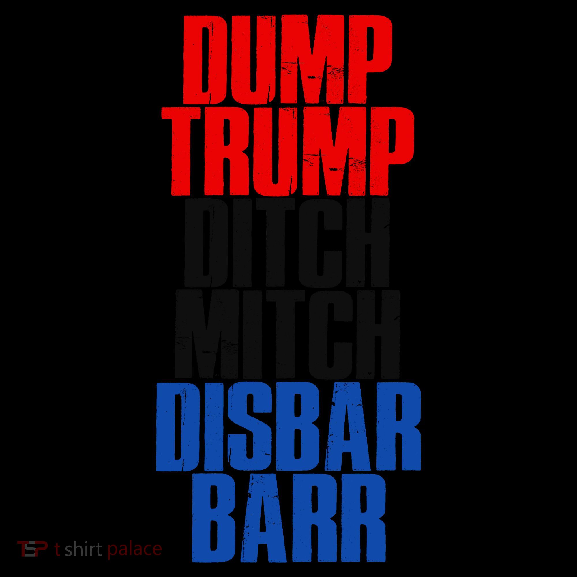 Dump Trump Ditch Mitch Disbar Barr Coffee Mug