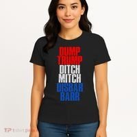 Dump Trump Ditch Mitch Disbar Barr Women's T-Shirt thumb 4
