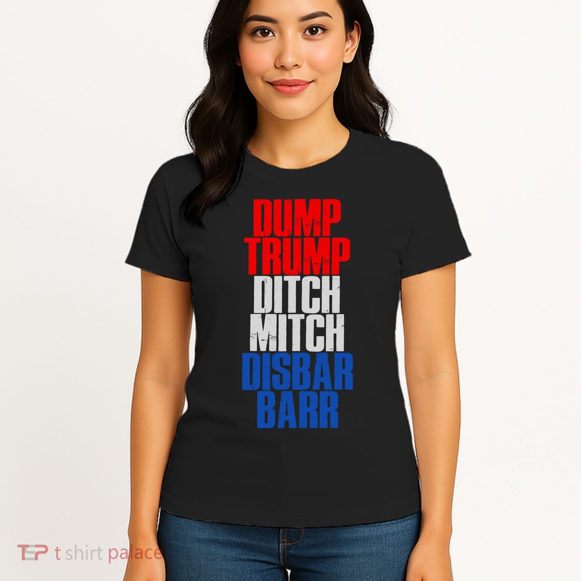 Dump Trump Ditch Mitch Disbar Barr Women's T-Shirt