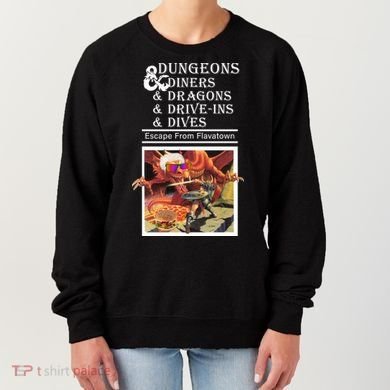 Dungeons & Diners & Dragons & Drive-Ins & Dives Women's Sweatshirt