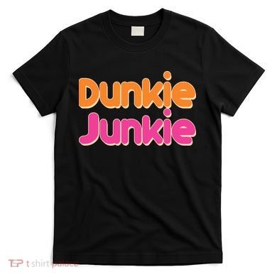 Dunkie Junkie T-Shirt