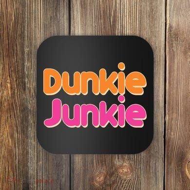 Dunkie Junkie Coaster