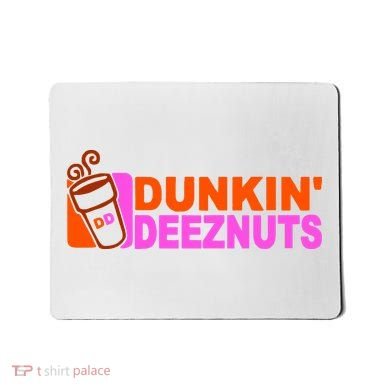 Dunkin Deeznuts Mousepad