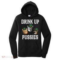 Drink Up Pussies Funny Cat Drinking St Patricks Day Women's Hoodie thumb 0