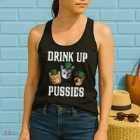 Drink Up Pussies Funny Cat Drinking St Patricks Day Women's Tank Top thumb 2