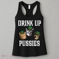 Drink Up Pussies Funny Cat Drinking St Patricks Day Women's Tank Top thumb 3