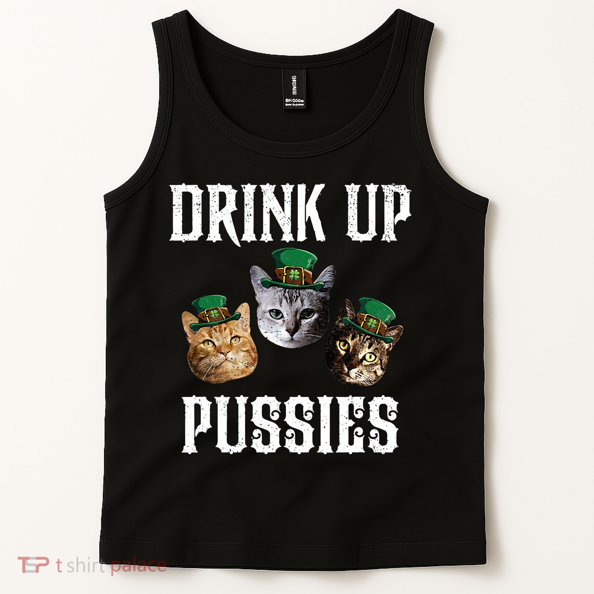 Drink Up Pussies Funny Cat Drinking St Patricks Day Tank Top