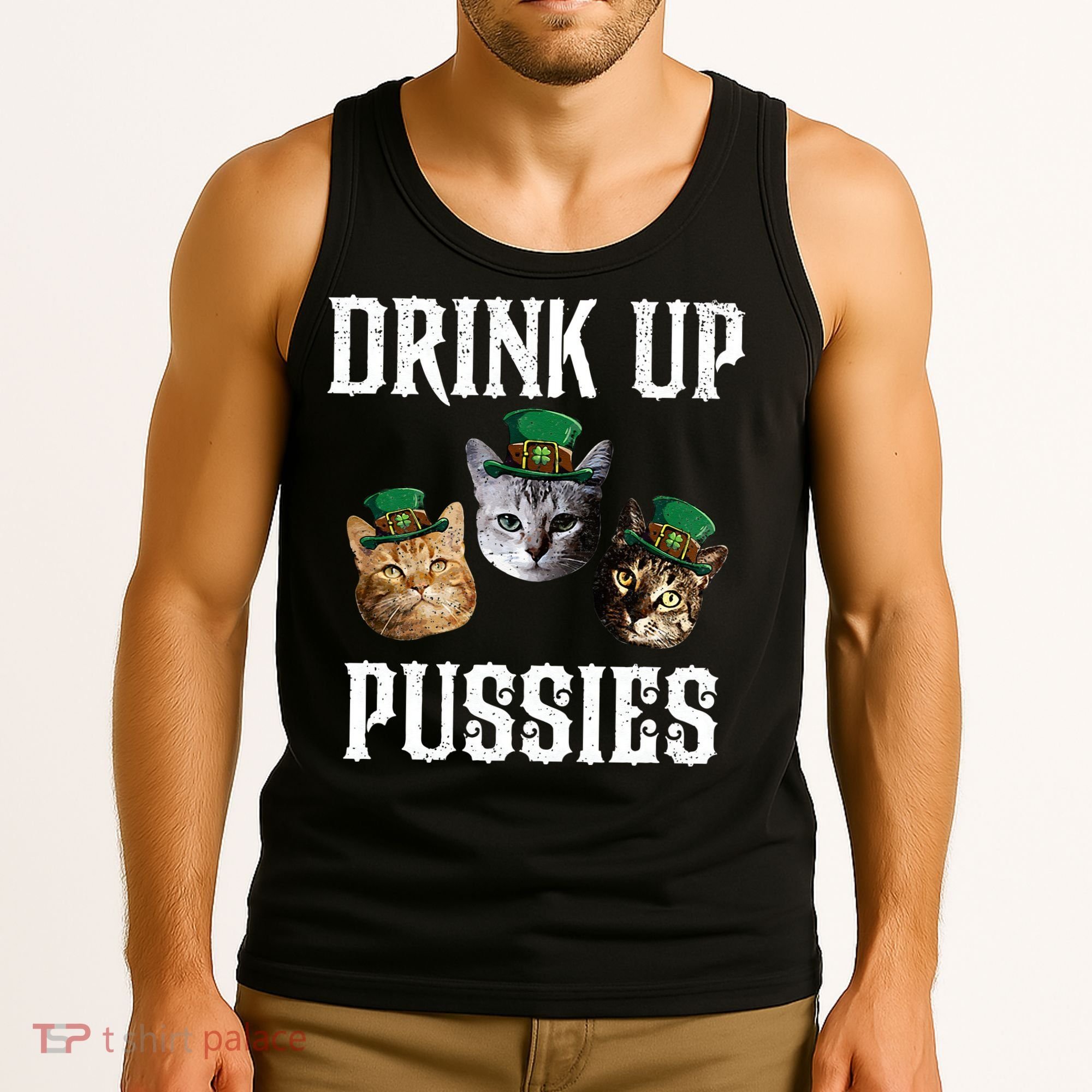 Drink Up Pussies Funny Cat Drinking St Patricks Day Tank Top