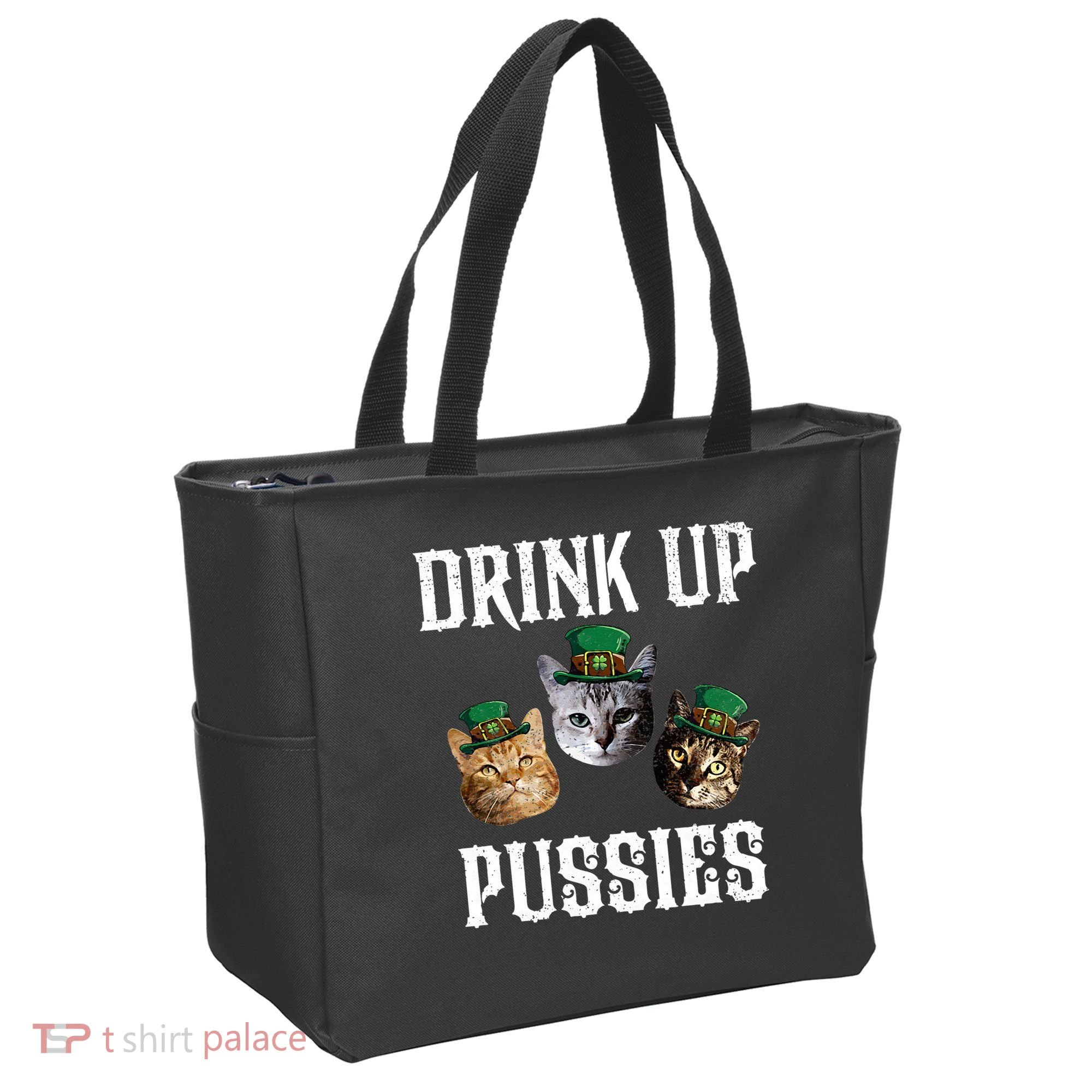 Drink Up Pussies Funny Cat Drinking St Patricks Day Tote Bag