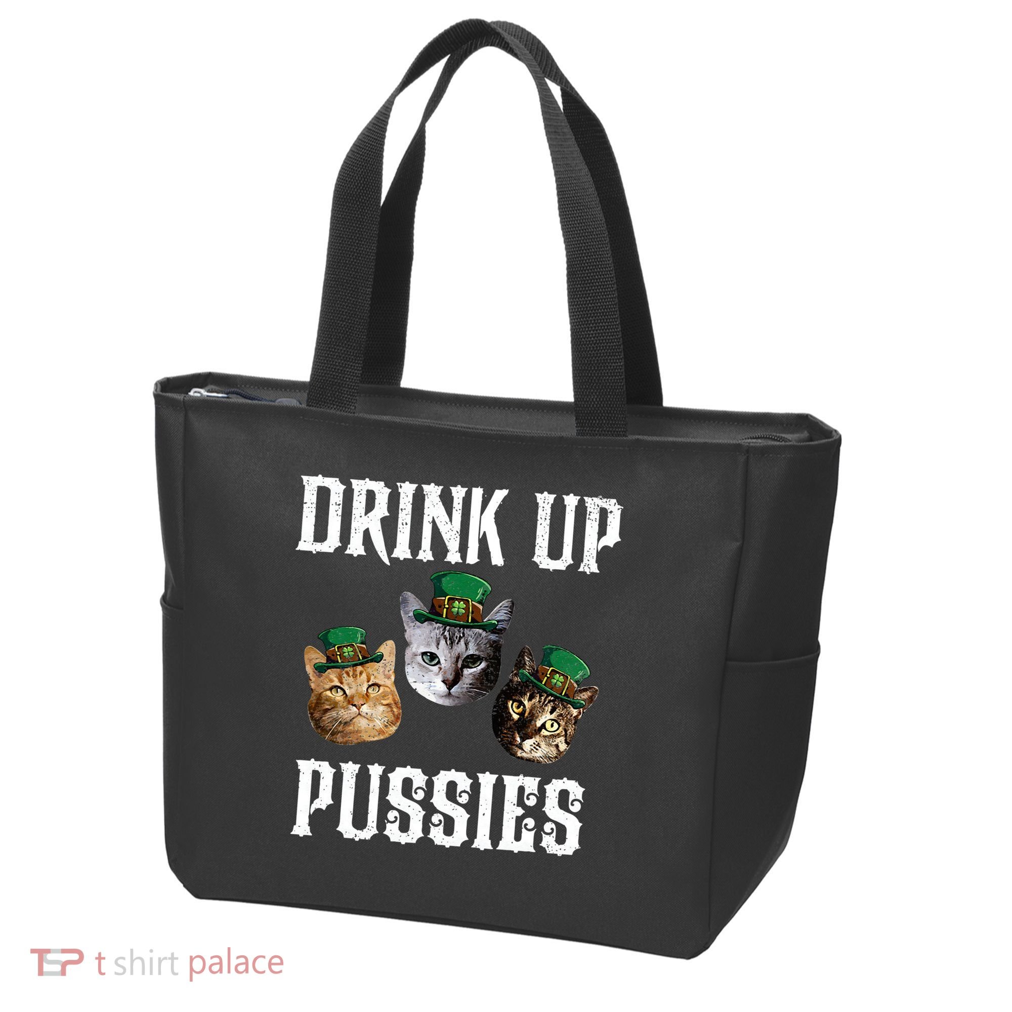 Drink Up Pussies Funny Cat Drinking St Patricks Day Tote Bag