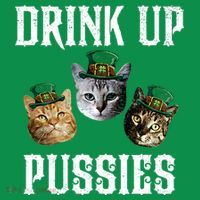 Drink Up Pussies Funny Cat Drinking St Patricks Day Sweatshirt thumb 3