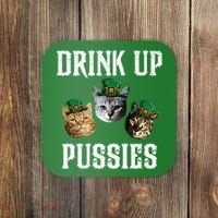 Drink Up Pussies Funny Cat Drinking St Patricks Day Coaster thumb 0