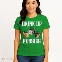 Drink Up Pussies Funny Cat Drinking St Patricks Day Women's T-Shirt thumb 4