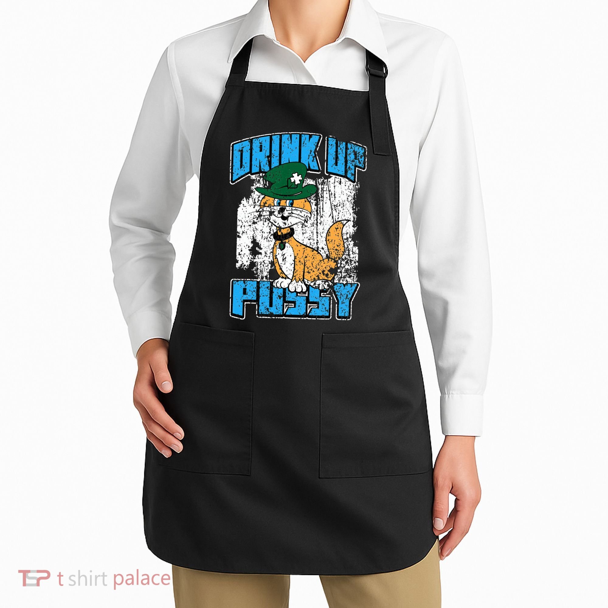 Drink Up Pussy Cat Distressed Saint Patrick's Day Apron
