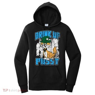 Drink Up Pussy Cat Distressed Saint Patrick's Day Women's Hoodie