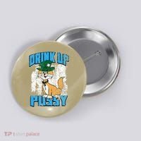 Drink Up Pussy Cat Distressed Saint Patrick's Day Button thumb 0