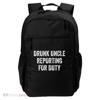 Drunk Uncle Reporting For Duty Backpack