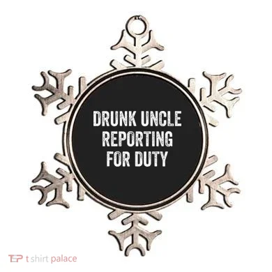 Drunk Uncle Reporting For Duty Ornament