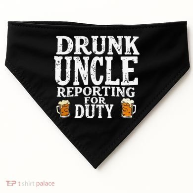 Drunk Uncle Reporting For Duty USA-Made Doggie Bandana