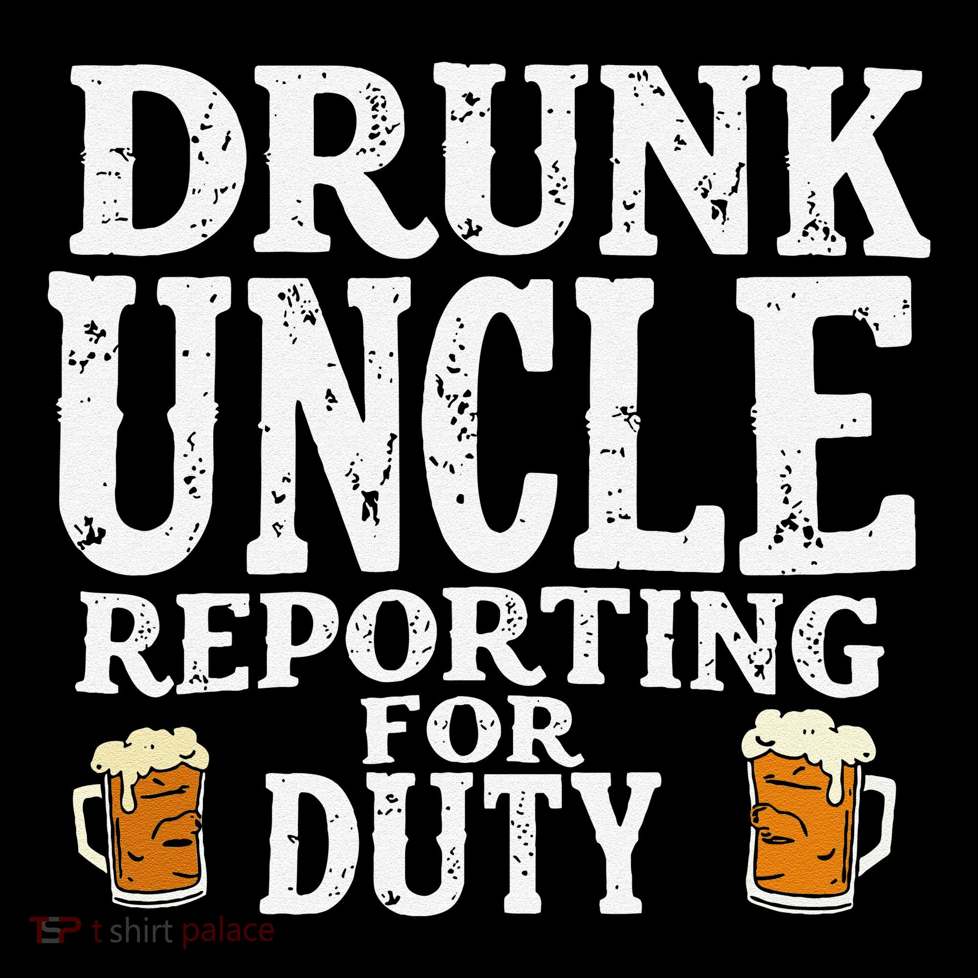 Drunk Uncle Reporting For Duty Apron