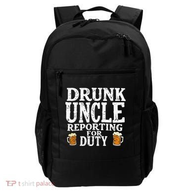 Drunk Uncle Reporting For Duty Backpack