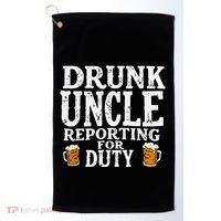 Drunk Uncle Reporting For Duty Golf Towel thumb 0