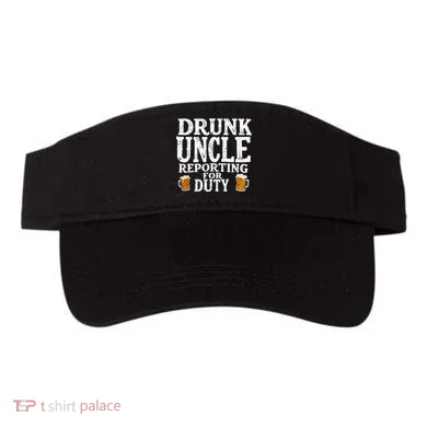 Drunk Uncle Reporting For Duty Visor