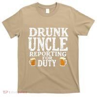 Drunk Uncle Reporting For Duty T-Shirt thumb 0