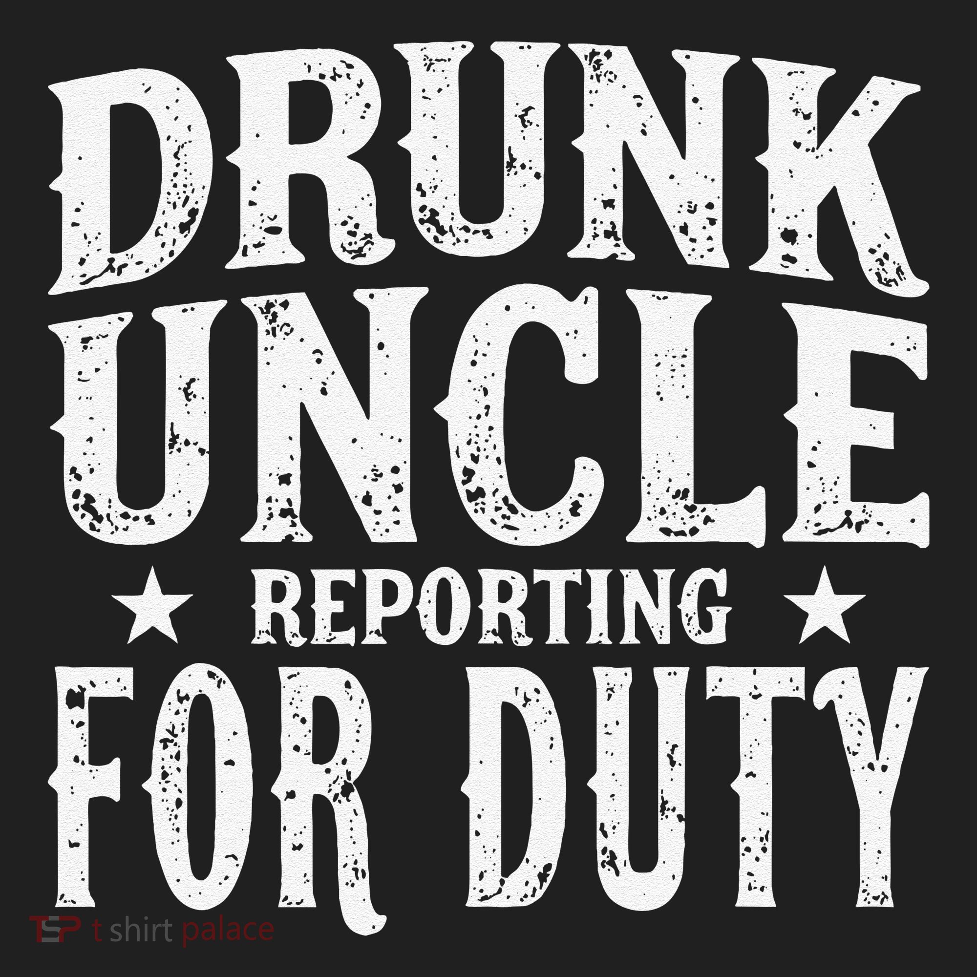 Drunk Uncle Reporting For Duty Drunk Uncle Funny Drinking Hat