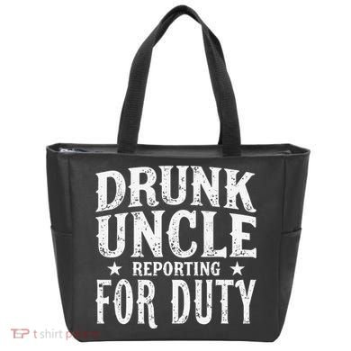 Drunk Uncle Reporting For Duty Drunk Uncle Funny Drinking Tote Bag