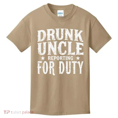 Drunk Uncle Reporting For Duty Drunk Uncle Funny Drinking Kids T-Shirt