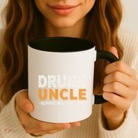 Drunk Uncle Reporting For Duty Coffee Mug thumb 3
