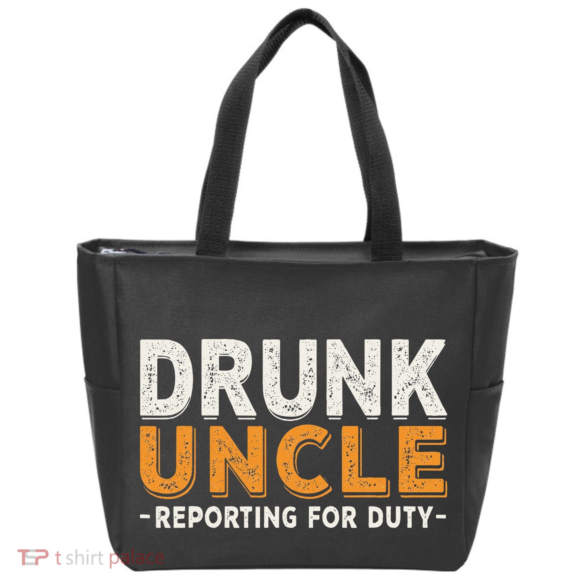 Drunk Uncle Reporting For Duty Tote Bag