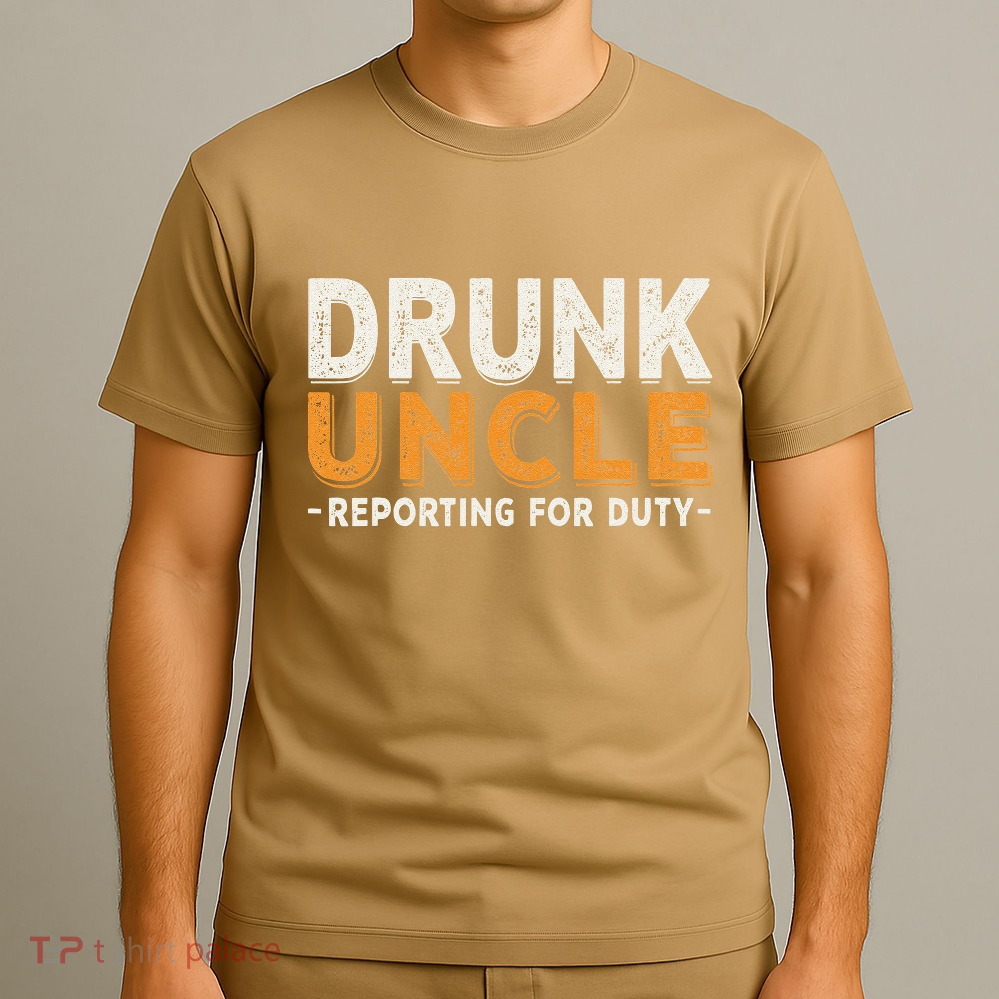 Drunk Uncle Reporting For Duty T-Shirt