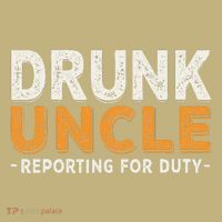 Drunk Uncle Reporting For Duty Mousepad thumb 1
