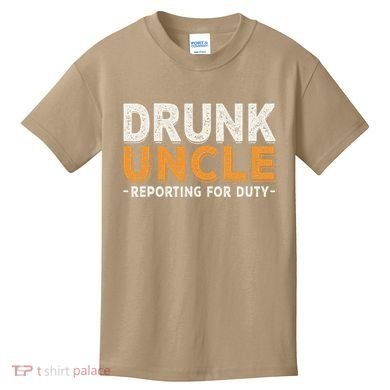 Drunk Uncle Reporting For Duty Kids T-Shirt