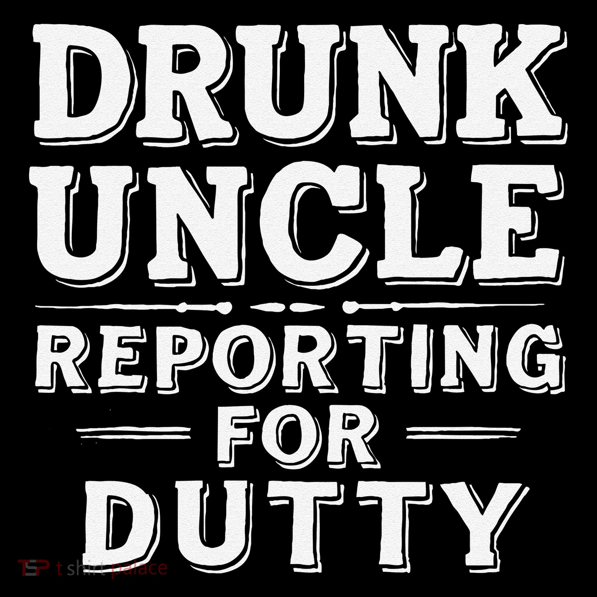 Drunk Uncle Reporting For Duty Doggie Tank