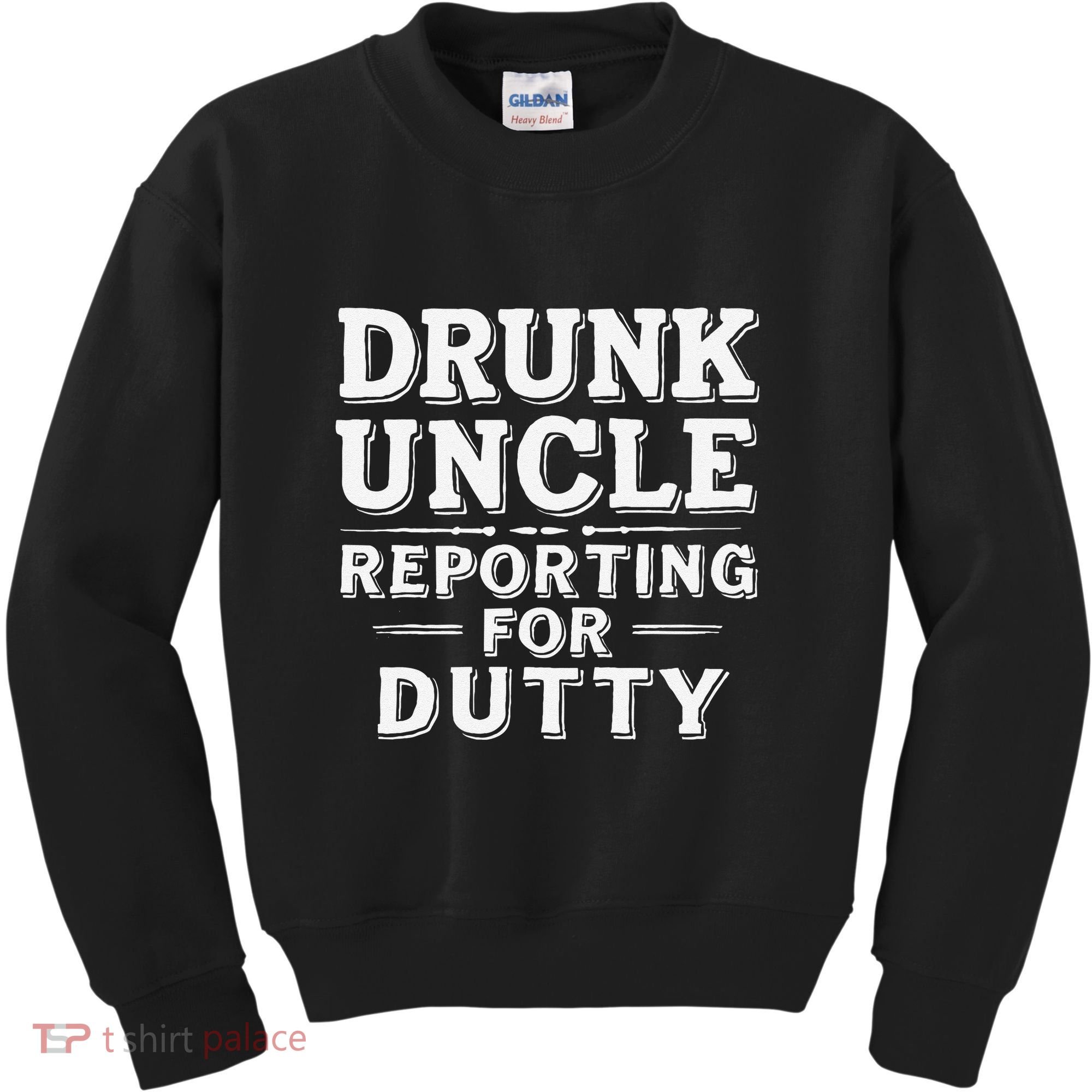 Drunk Uncle Reporting For Duty Kids Sweatshirt